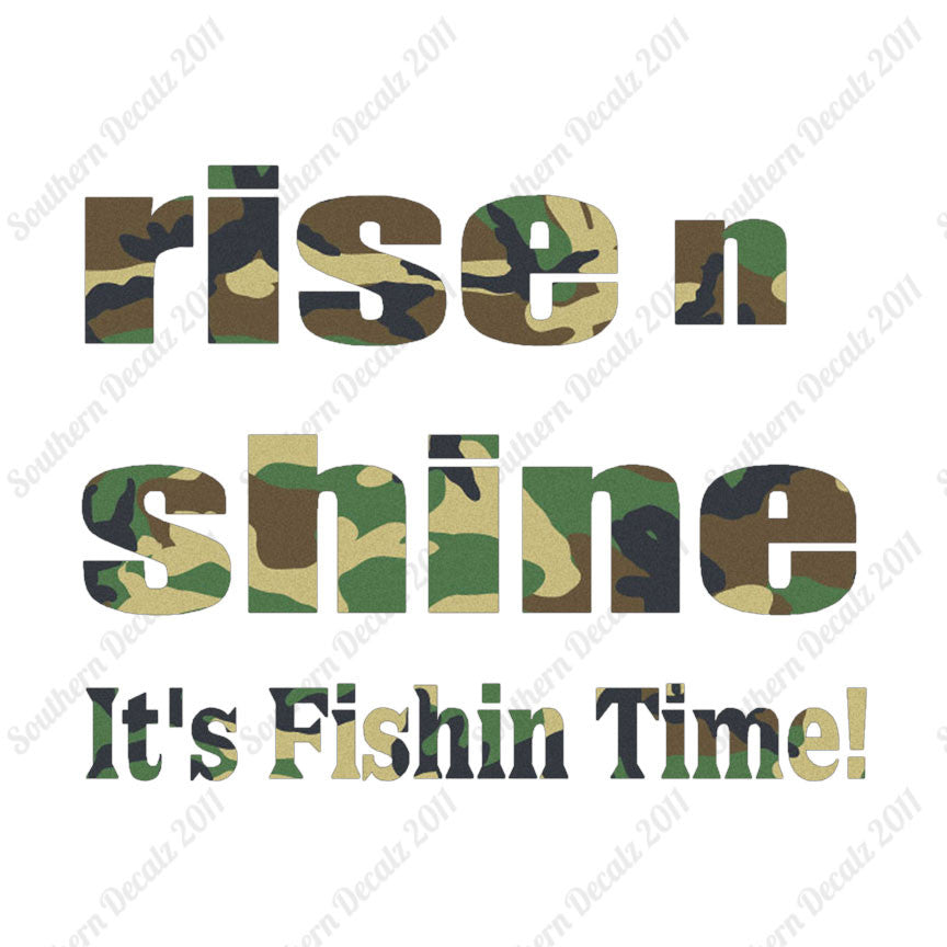 Rise N Shine Fishing Time