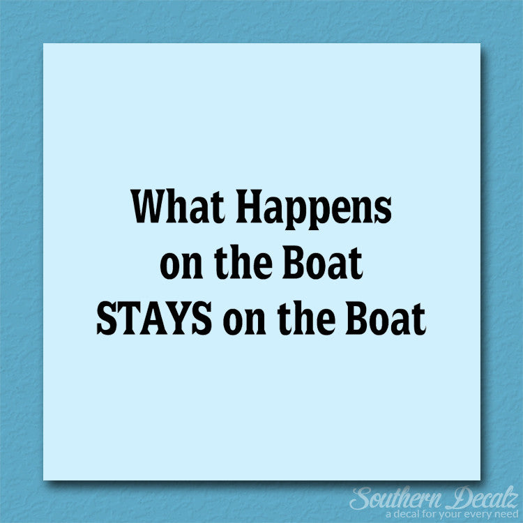 What Happens On The Boat