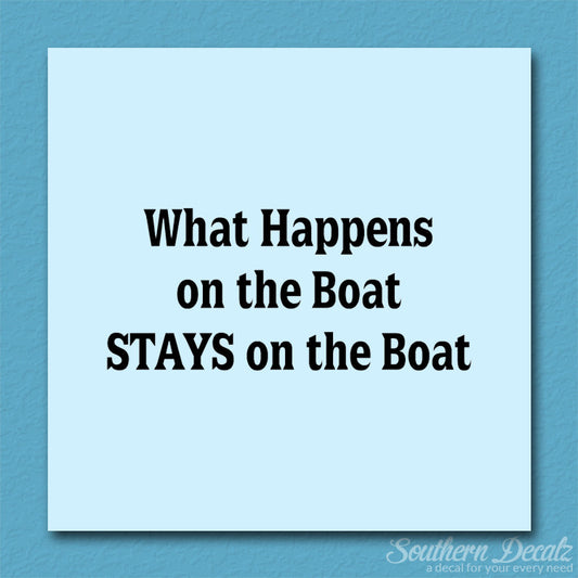 What Happens On The Boat
