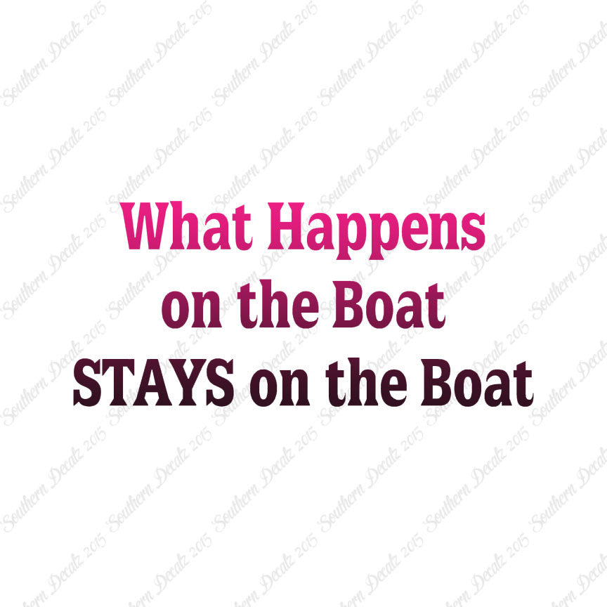 What Happens On The Boat
