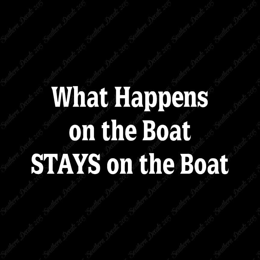 What Happens On The Boat