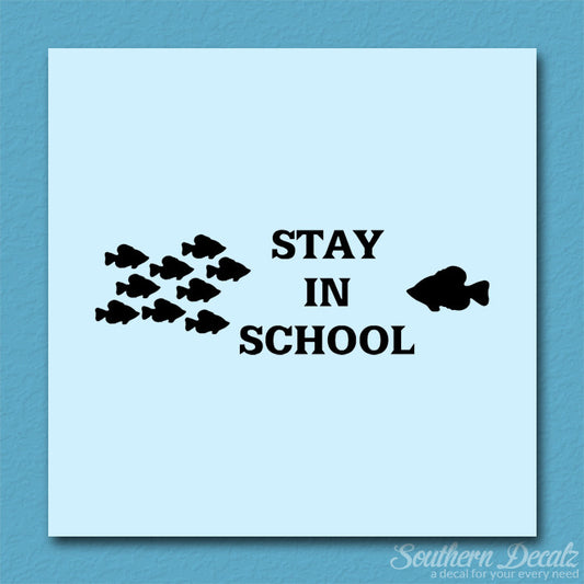 Stay In School Fish
