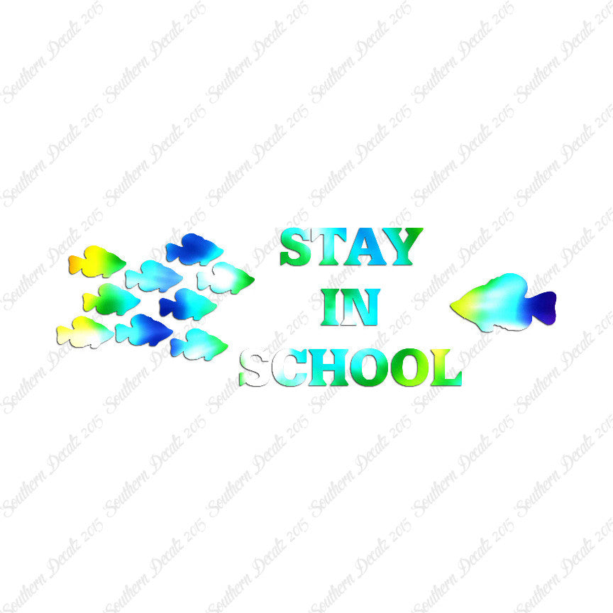 Stay In School Fish