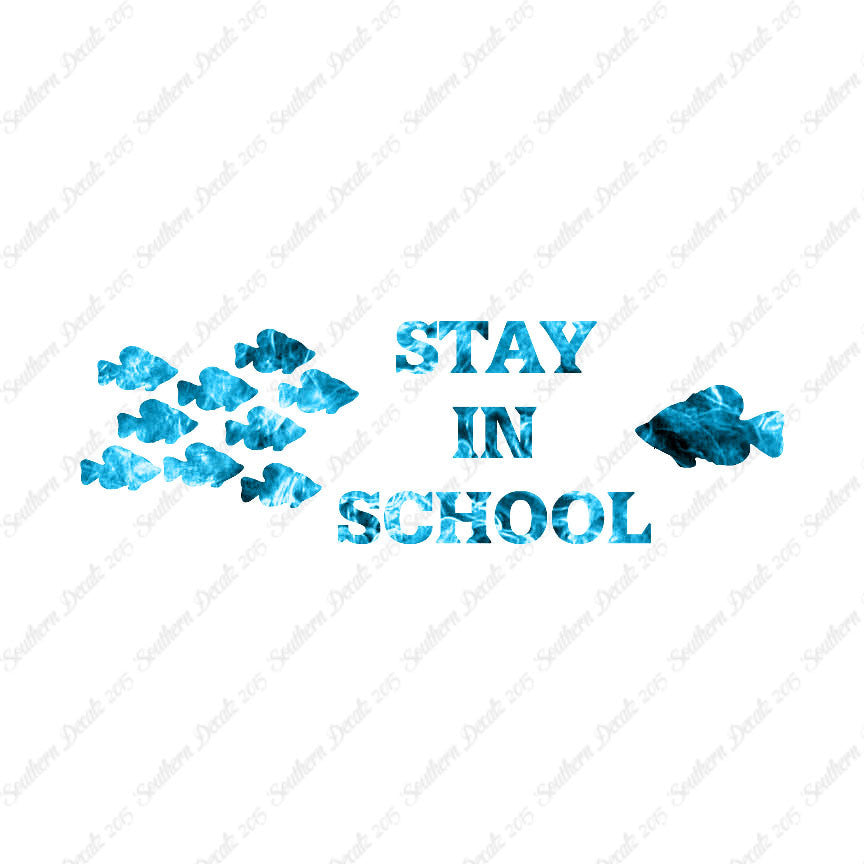 Stay In School Fish