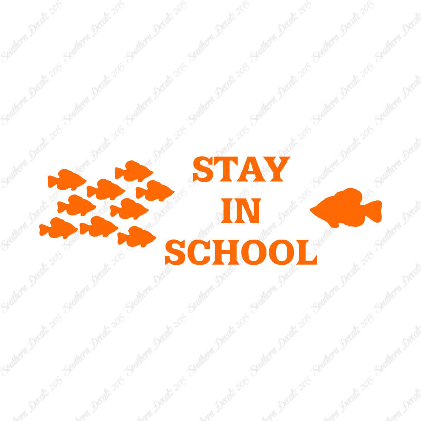 Stay In School Fish