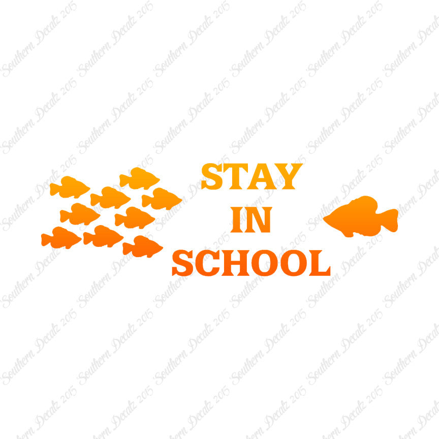 Stay In School Fish