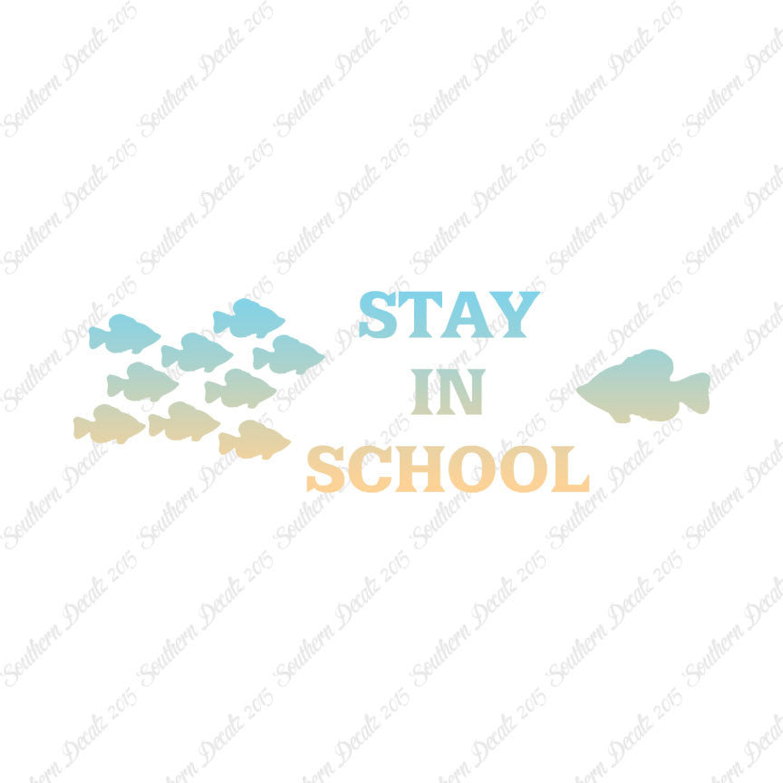 Stay In School Fish