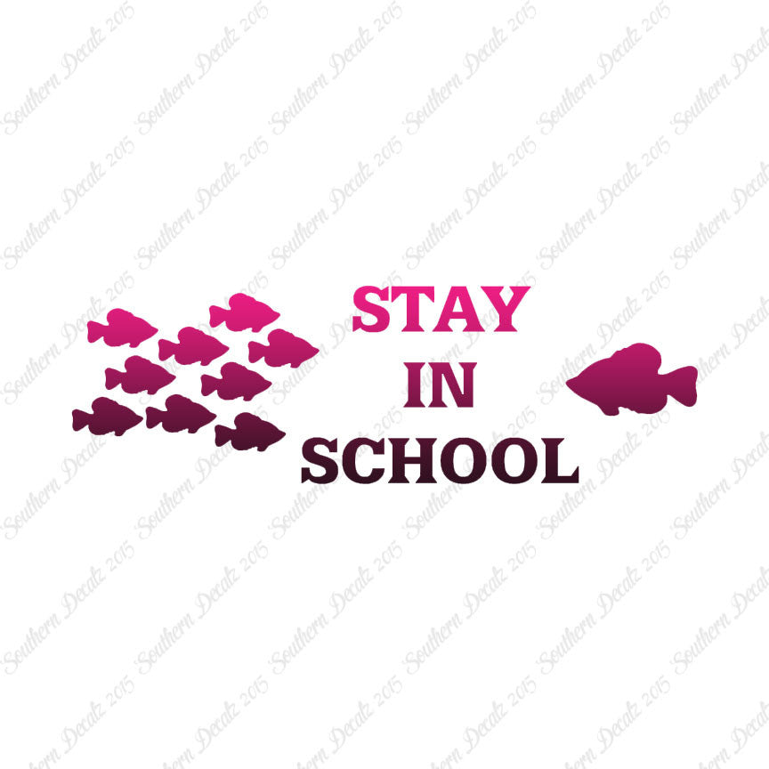 Stay In School Fish