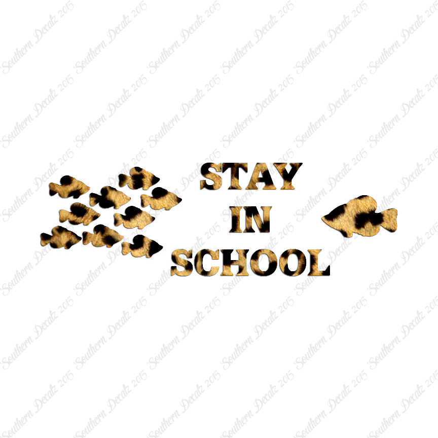 Stay In School Fish