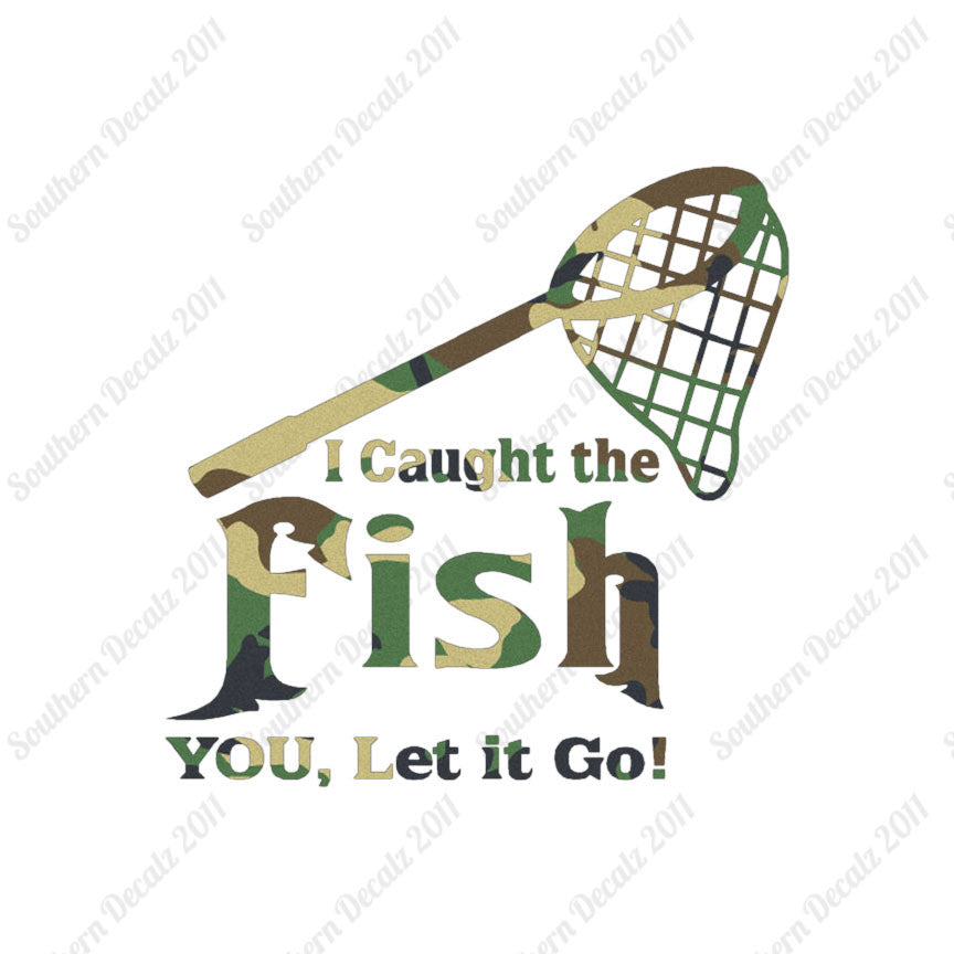 Caught Fish You Let Go