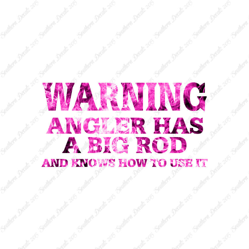 Warning Angler Big Rod