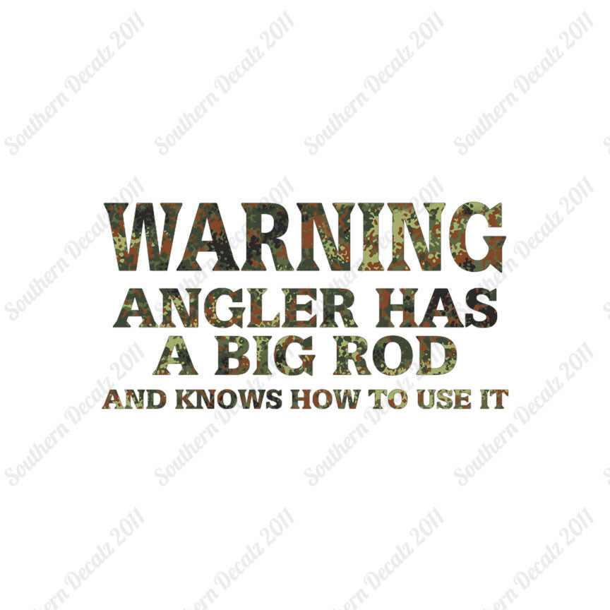 Warning Angler Big Rod