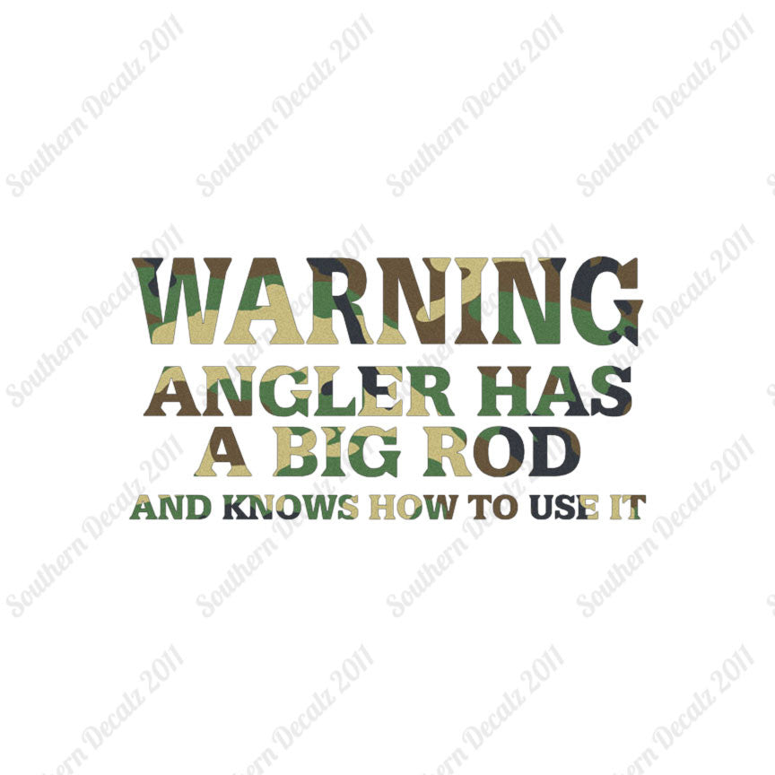 Warning Angler Big Rod