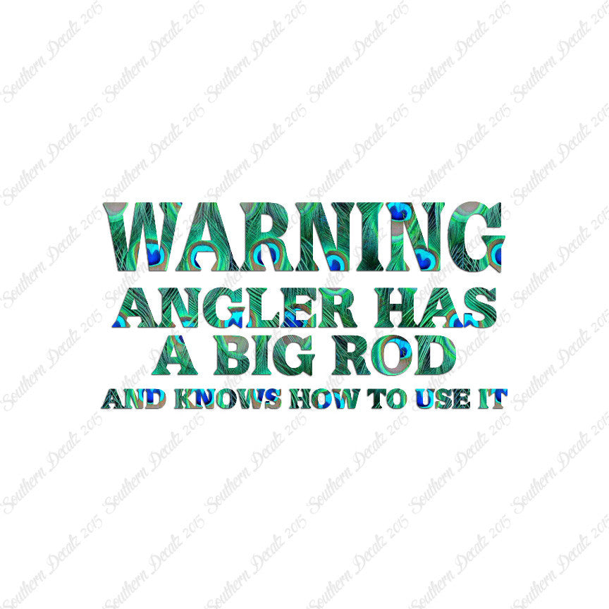 Warning Angler Big Rod