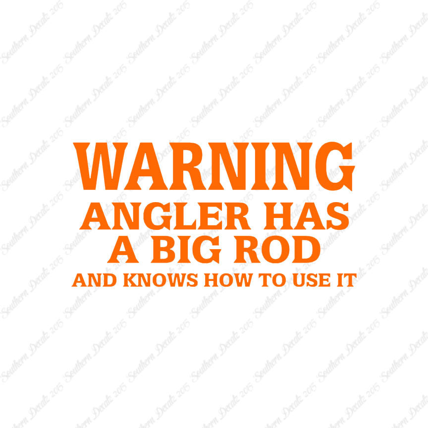 Warning Angler Big Rod