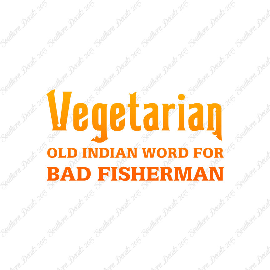 Vegetarian Bad Fisherman