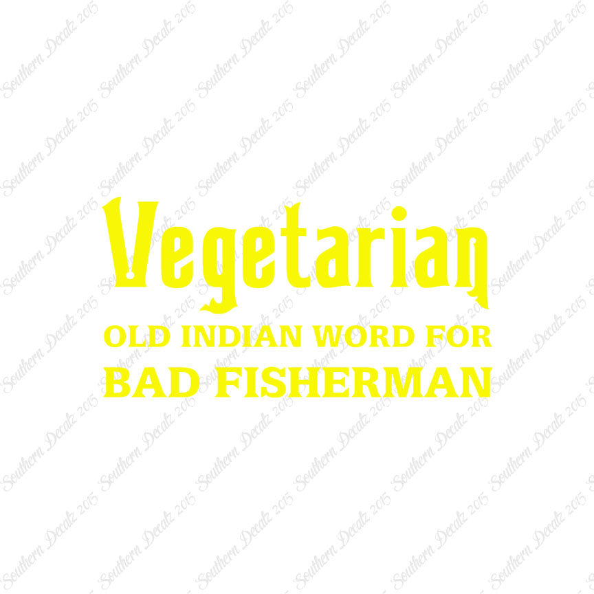 Vegetarian Bad Fisherman