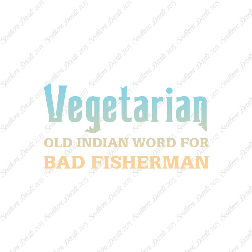 Vegetarian Bad Fisherman