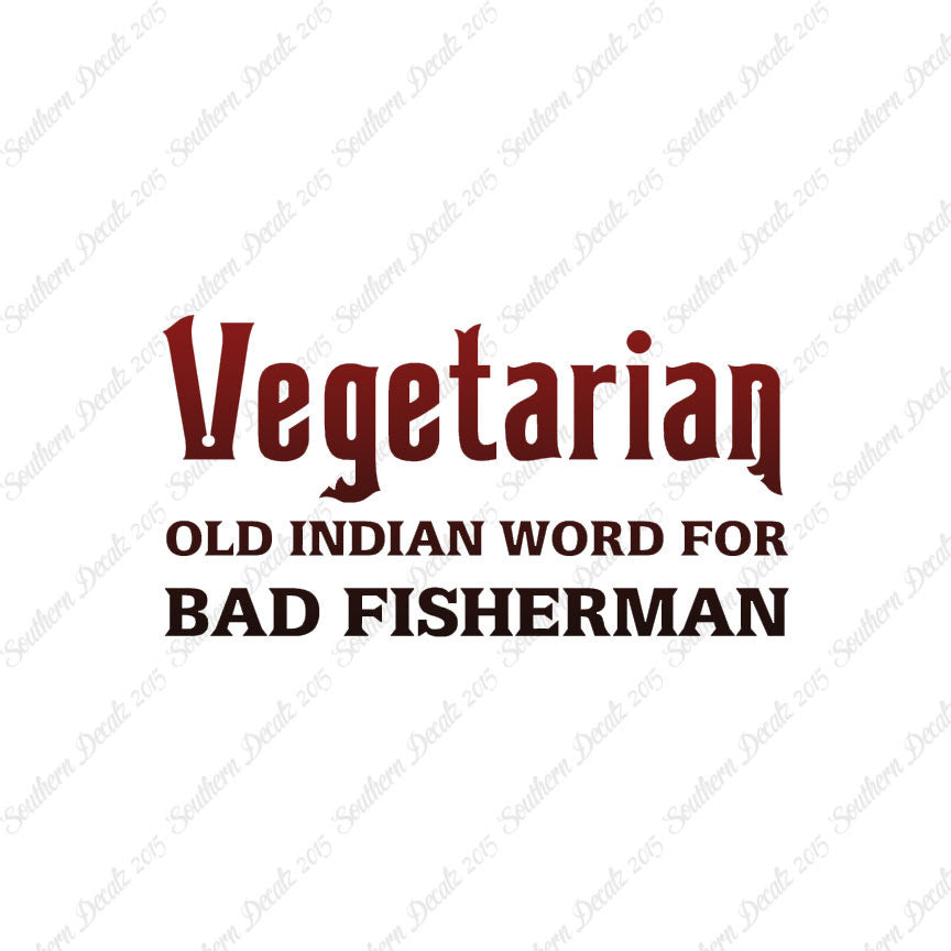 Vegetarian Bad Fisherman