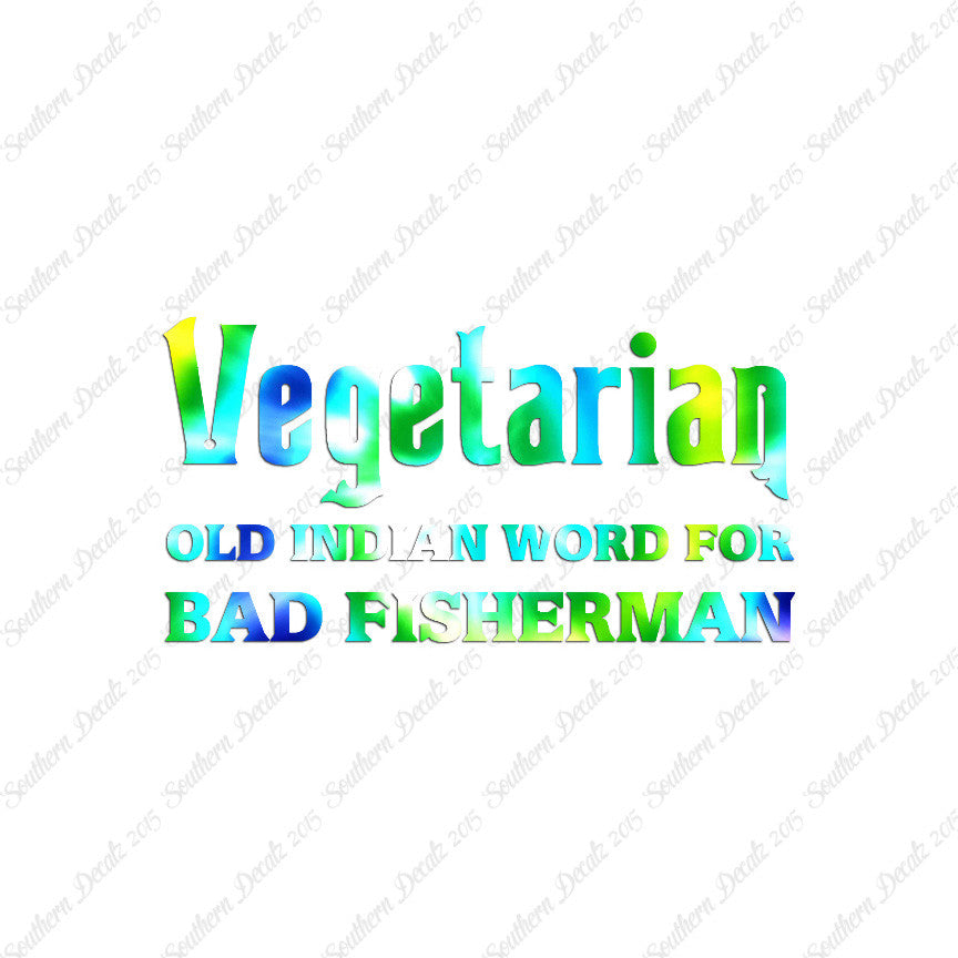 Vegetarian Bad Fisherman