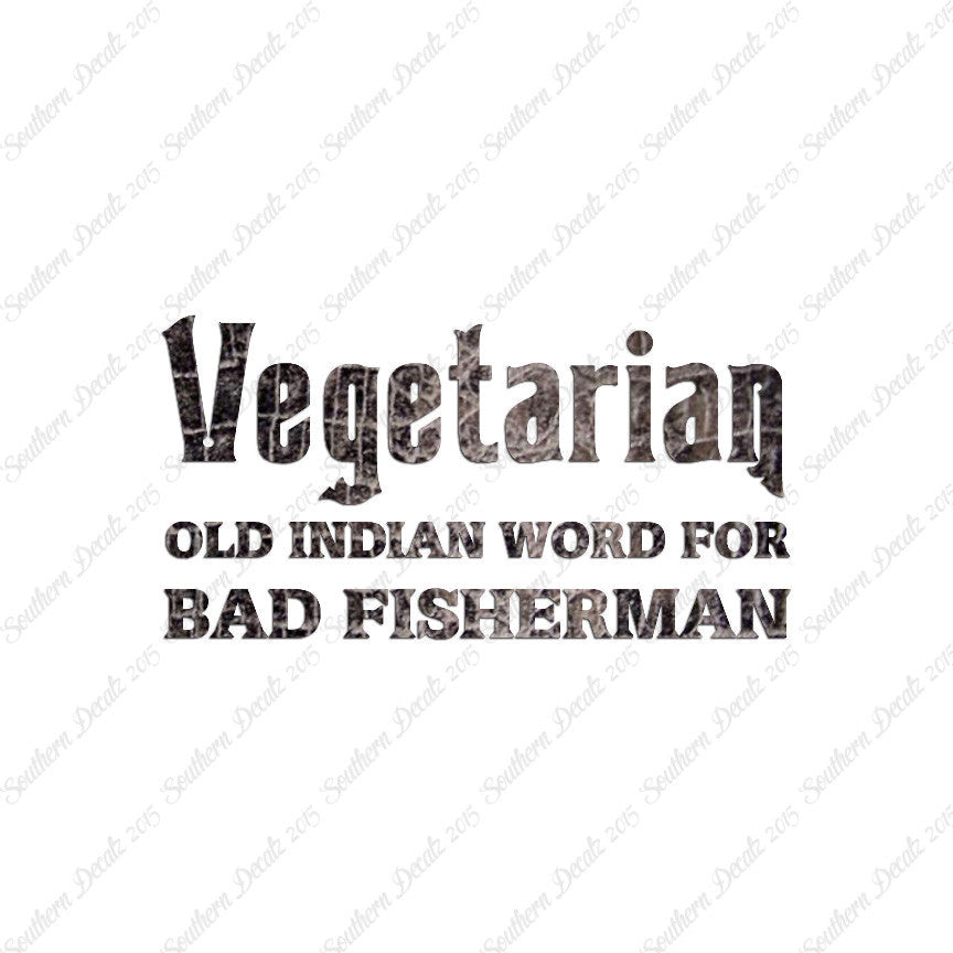 Vegetarian Bad Fisherman