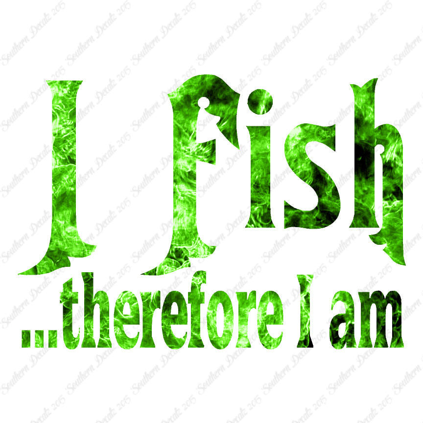 Fish Therefor I Am