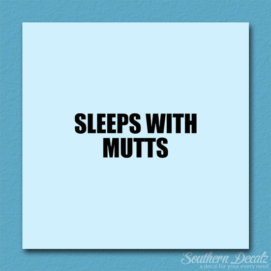 Sleeps With Mutts