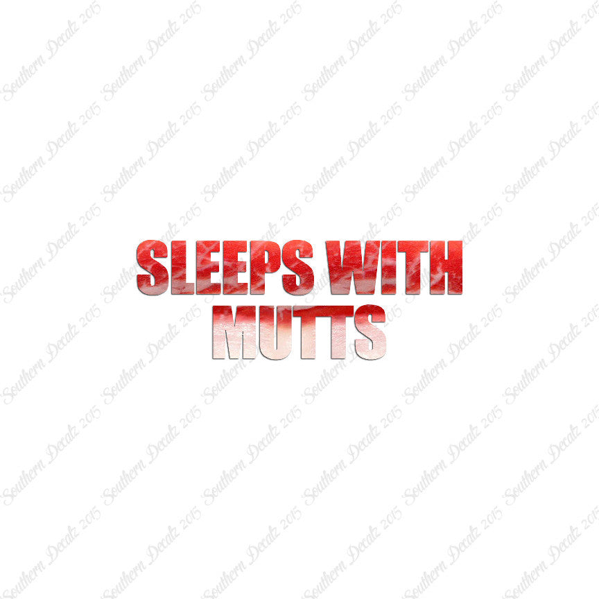 Sleeps With Mutts