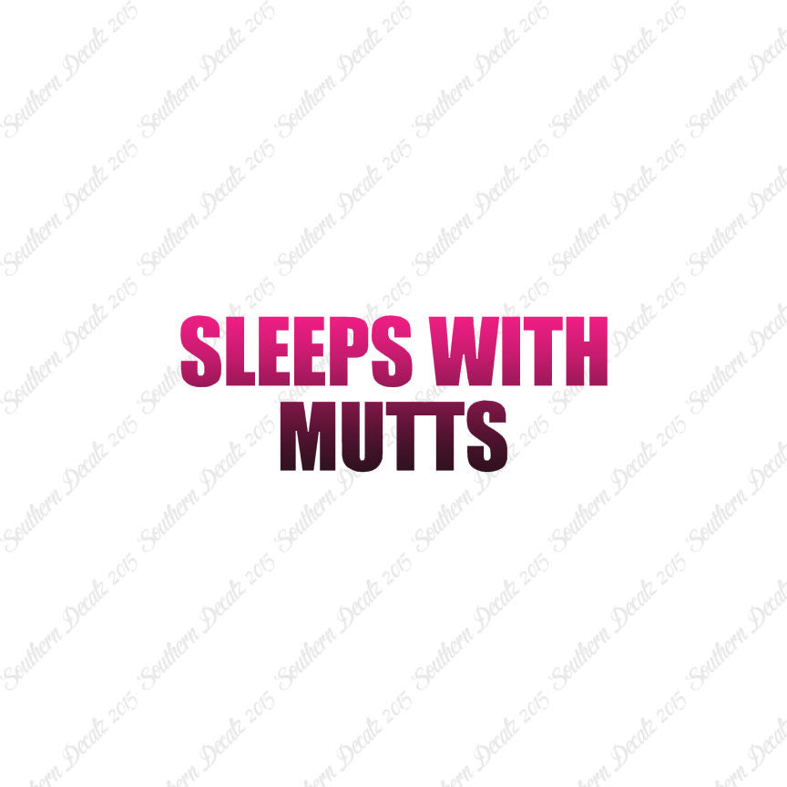 Sleeps With Mutts