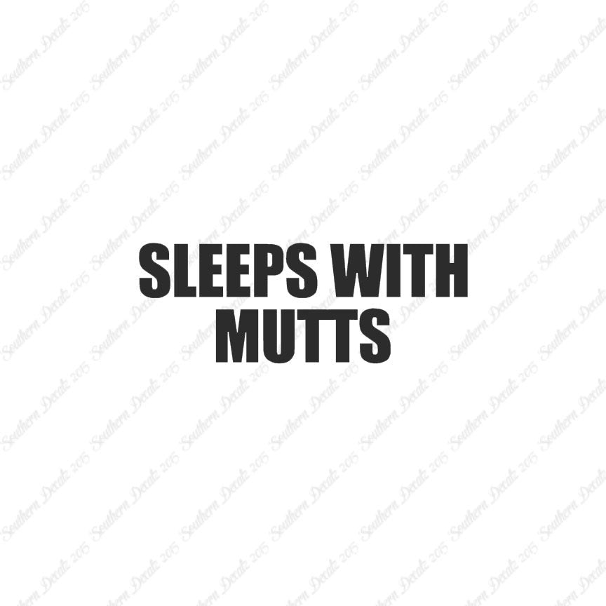 Sleeps With Mutts