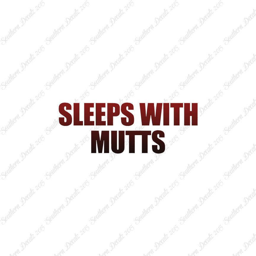 Sleeps With Mutts