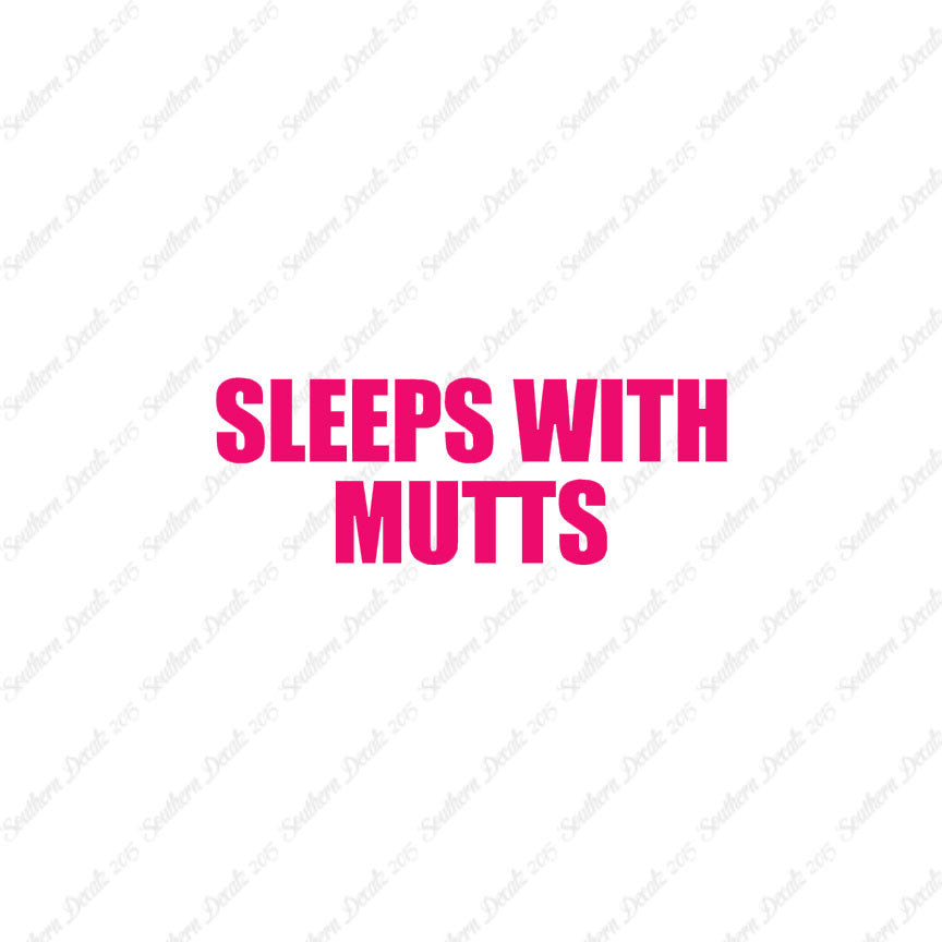 Sleeps With Mutts