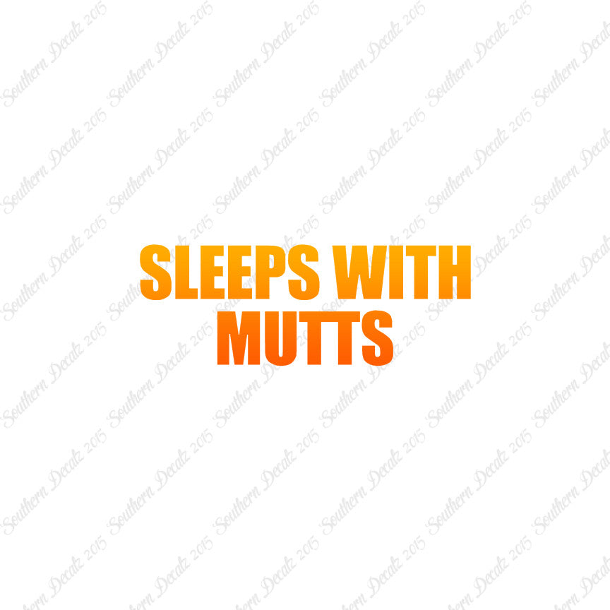 Sleeps With Mutts