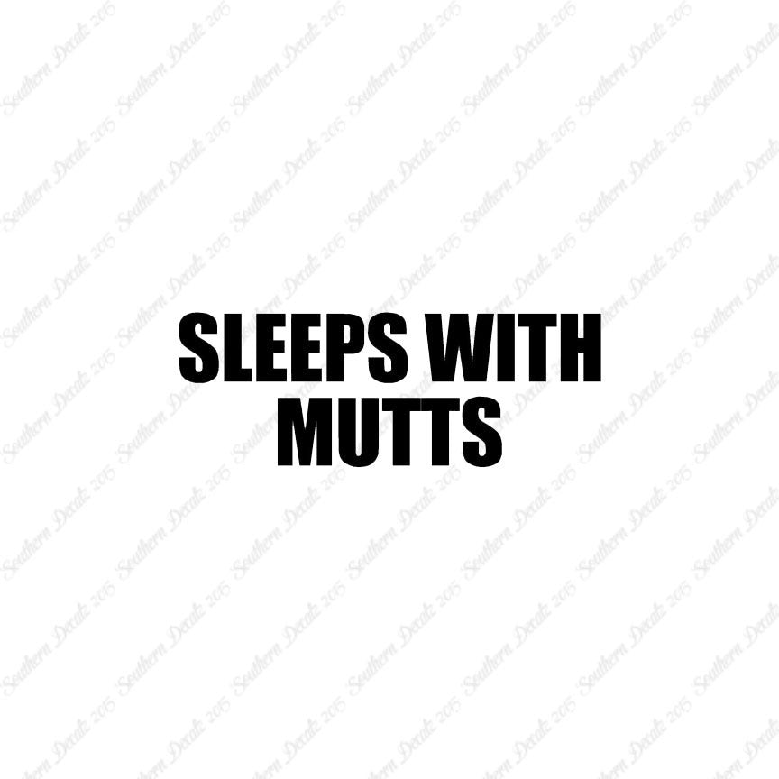 Sleeps With Mutts