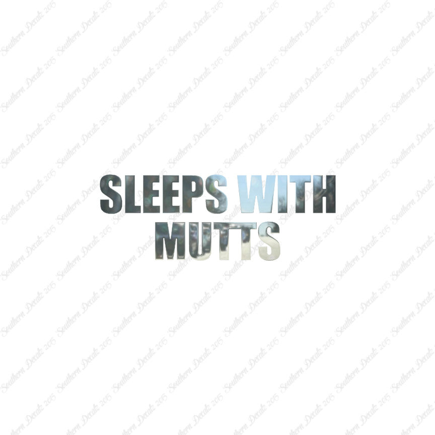 Sleeps With Mutts