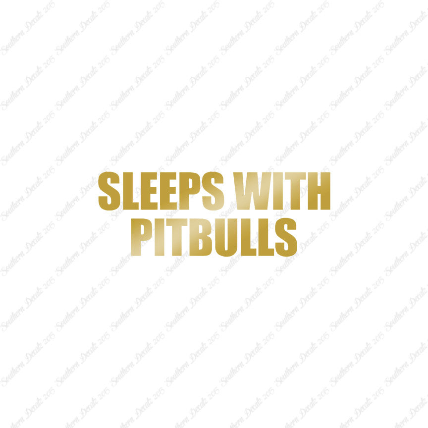 Sleeps With Pitbulls