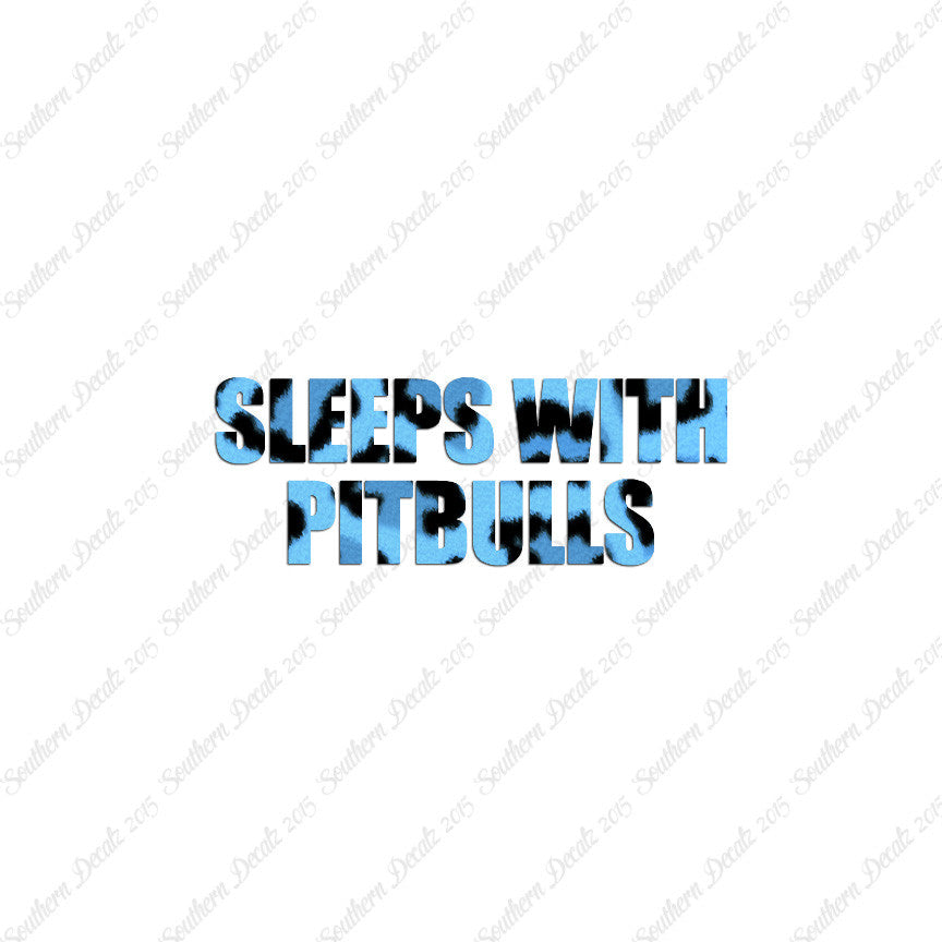 Sleeps With Pitbulls