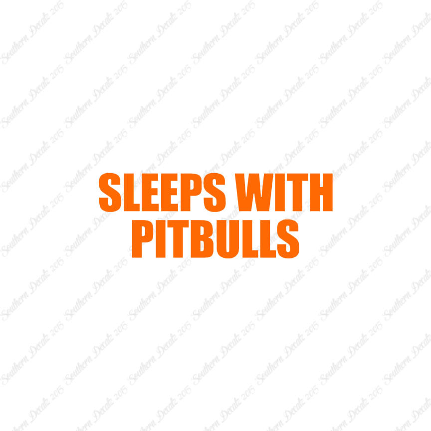 Sleeps With Pitbulls