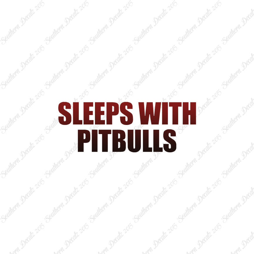 Sleeps With Pitbulls