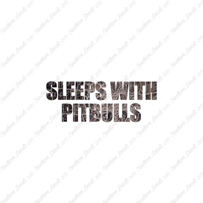 Sleeps With Pitbulls