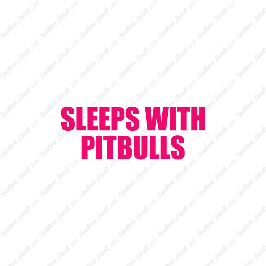 Sleeps With Pitbulls