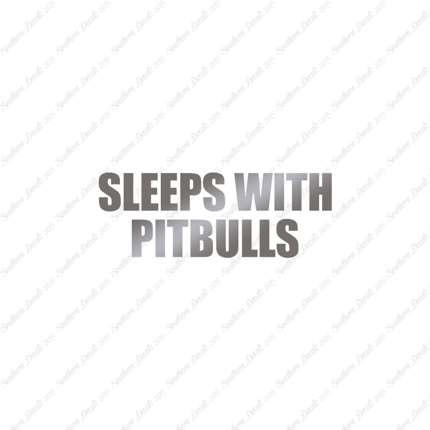 Sleeps With Pitbulls