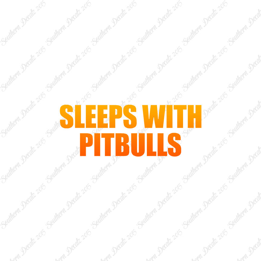 Sleeps With Pitbulls