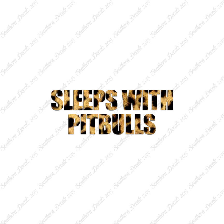 Sleeps With Pitbulls