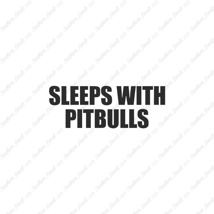 Sleeps With Pitbulls