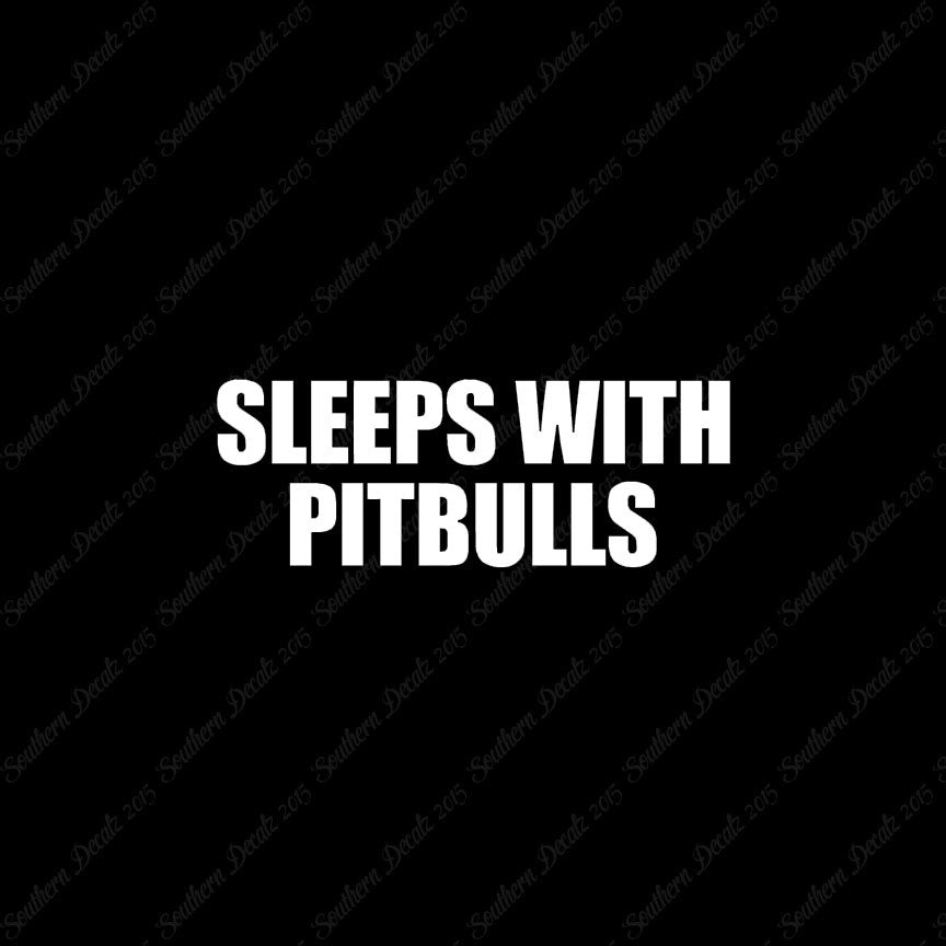 Sleeps With Pitbulls