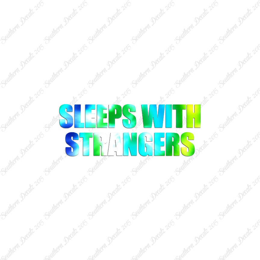 Sleeps With Strangers