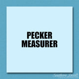 Pecker Measurer