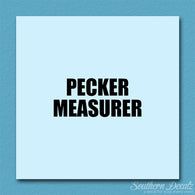 Pecker Measurer