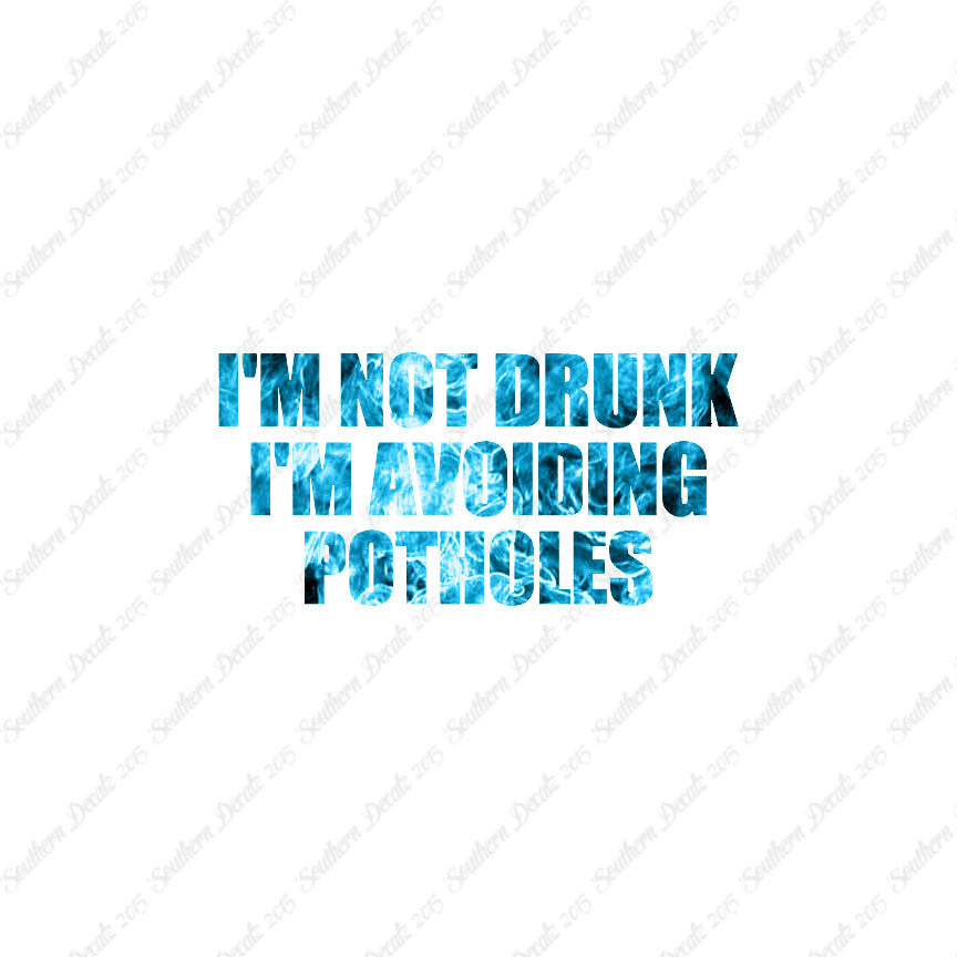 Not Drunk Avoiding Potholes